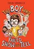 The Boy Who Failed Show and Tell