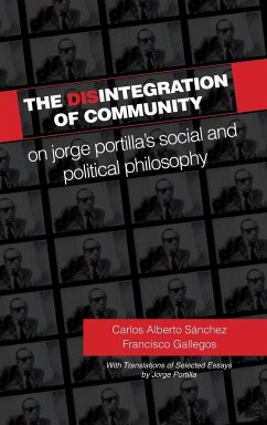 The Disintegration of Community - Sánchez, Carlos Alberto; Gallegos, Francisco