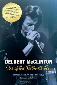 Delbert McClinton: One of the Fortunate Few - Hendricks, Diana Finlay