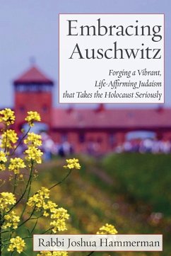 Embracing Auschwitz - Hammerman, Joshua