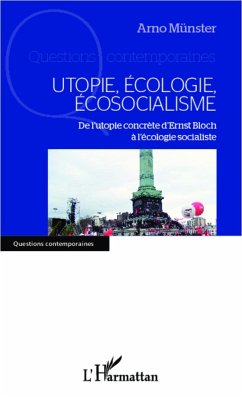 Utopie, écologie, écosocialisme - Münster, Arno