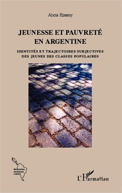 Jeunesse et pauvreté en Argentine - Kossoy, Alicia