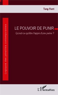 Le pouvoir de punir - Ferri, Tony