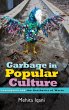 Garbage in Popular Culture - Bild 1