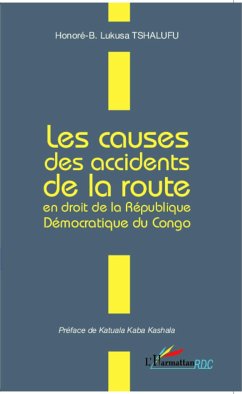 Les causes des accidents de la route en droit de la République Démocratique du Congo - Tshalufu, Honoré-B. Lukasa