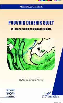 Pouvoir devenir sujet - Beauchesne, Marie