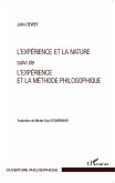 L'expérience et la nature suivi de l'expérience et la méthode philosophique