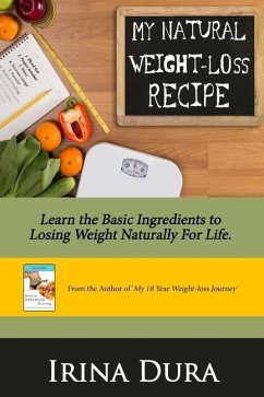 My Natural Weight-loss Recipe - Dura, Irina