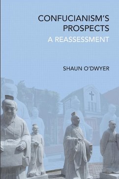 Confucianism's Prospects - O'Dwyer, Shaun