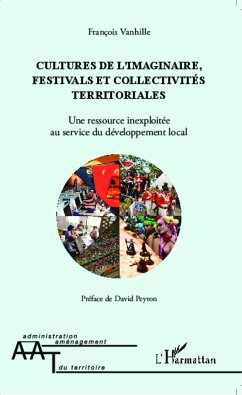 Cultures de l'imaginaire, festivals et collectivités territoriales - Vanhille, François