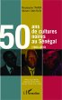 50 ans de cultures noires au Sénégal... - Bild 1