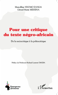 Pour une critique du texte négro-africain - Nnomo Zanga, Marcelline; Messina, Gérard-Marie