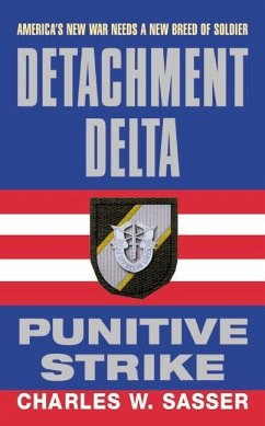 Detachment Delta: Punitive Strike - Sasser, Charles W