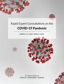 Rapid Expert Consultations on the Covid-19 Pandemic: March 14, 2020-April 8, 2020