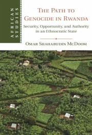 The Path to Genocide in Rwanda - McDoom, Omar Shahabudin