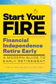 Start Your F.I.R.E. (Financial Independence Retire Early)