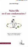 Naître fille est-il une condamnation ? Roman