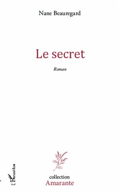 Le secret - Beauregard, Nane