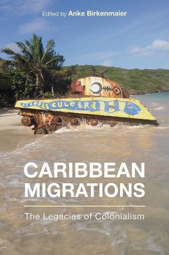 Caribbean Migrations - Birkenmaier, Anke