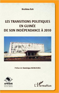 Les transitions politiques en Guinée - Bah, Ibrahima