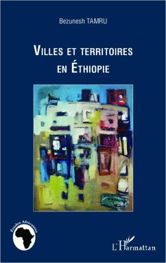 Villes et territoires en Éthiopie - Tamru, Bezunesh