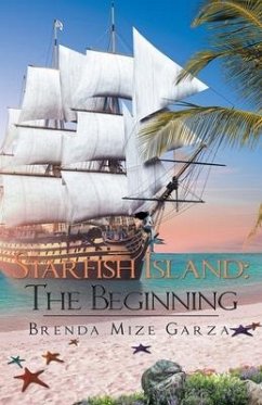 Starfish Island: The Beginning - Garza, Brenda Mize