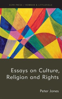 Essays on Culture, Religion and Rights - Jones, Peter