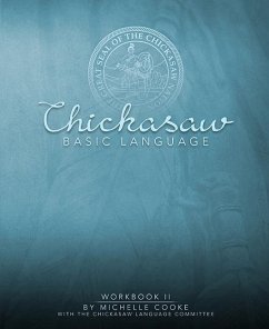 Chickasaw Basic Language: Workbook II - Cooke, Michelle
