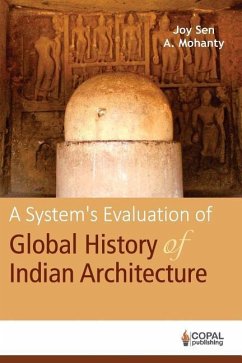 A System's Evaluation of Global History of Indian Architecture - Sen, Joy