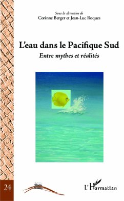 L'eau dans le Pacifique Sud - Roques, Jean-Luc; Berger, Corinne