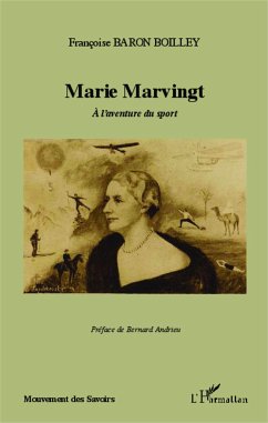 Marie Marvingt - Baron Boilley, Françoise