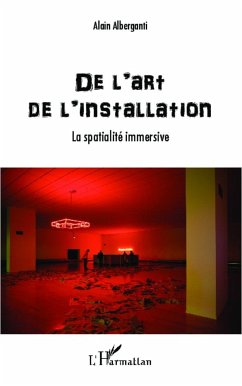 De l'art de l'installation - Alberganti, Alain