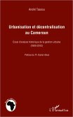 Urbanisation et décentralisation au Cameroun