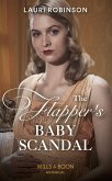 The Flapper's Baby Scandal (Mills & Boon Historical) (Sisters of the Roaring Twenties, Book 2) (eBook, ePUB)