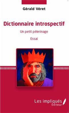 Dictionnaire introspectif - Veret, Gérald