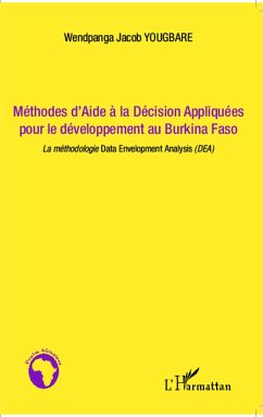 Méthodes d'Aide à la Décision Appliquées pour le développement au Burkina Faso - Yougbare, Wendpanga Jacob