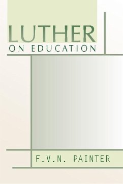 Luther on Education - Painter, F. V. N.