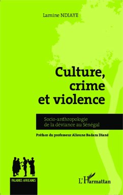 Culture, crime et violence - Ndiaye, Lamine