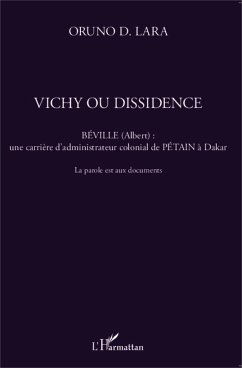 Vichy ou dissidence - Lara, Oruno D.
