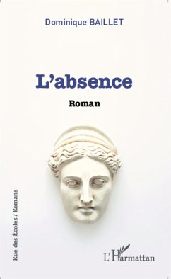 L'absence - Baillet, Dominique