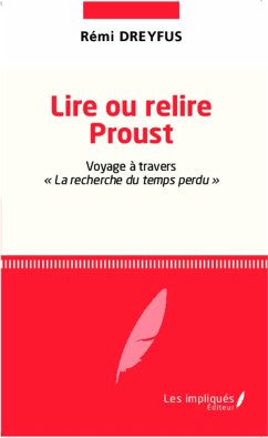 Lire ou relire Proust - Dreyfus, Rémi