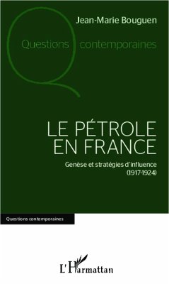 Le pétrole en France - Bouguen, Jean-Marie