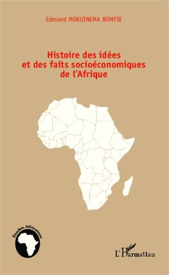 Histoire des idées et des faits socioéconomiques de l'Afrique - Bomfie, Edmond Mokuinema