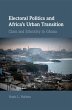 Electoral Politics and Africa's Urban... - Bild 1