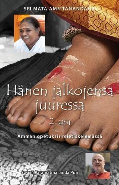 Hänen jalkojensa juuressa - 2. osa - Puri, Swami Paramatmananda