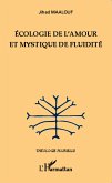 Ecologie de l'amour et mystique de fluidité