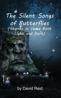 The Silent Songs of Butterflies - Reid, David Ellison