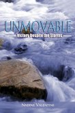Unmovable: Victory Despite the Storms