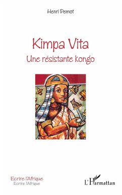 Kimpa Vita Une résistante kongo - Pemot, Henri