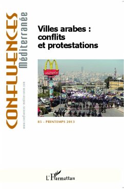 Villes arabes : conflits et protestations - Bennafla, Karine